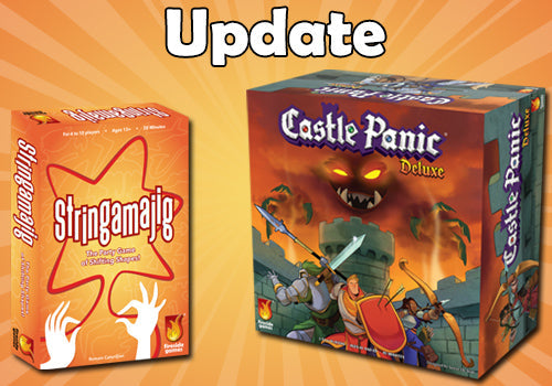 Update on Stringamajig and Castle Panic Deluxe