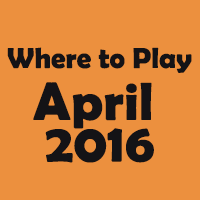 April Events - Where to Play Our Games