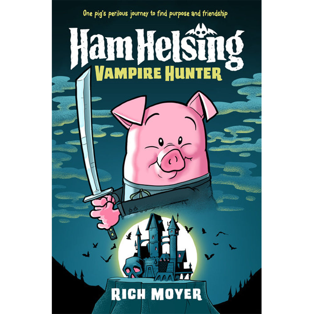 Cartoon book cover for Ham Helsing Vampire Hunter showing a pig wielding a sword.