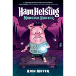 Book cover of 'Ham Helsing Monster Hunter' with a cartoon pig character on a purple background.