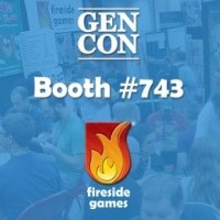 Fireside Games Gen Con 2016 Booth Number 743