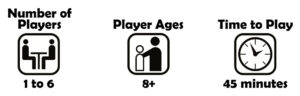 black and white icons for Number of Players: 1 to 6, Player ages: 8 and up, Time to Play: 45 Minutes