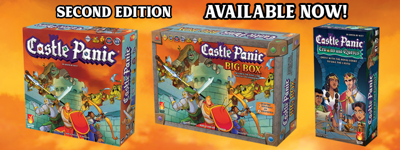 Boxes for Castle Panic, Castle Panic Big Box, and Crowns and Quests over an orange sky background with the text Second Edition, Available Now!