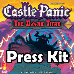 Cover art for Castle Panic The Dark Titan 2nd Edition with the text Press Kit